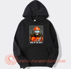 Baker Mayfield Cleveland Browns This Is The Way hoodie On Sale