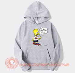 Bart Simpsons At Least I'm Enjoying The Ride hoodie On Sale