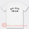Big-Dick-Fan-Club-T-shirt-On-Sale