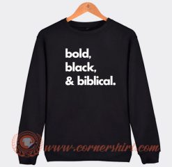 Bold-and-Black-and-Biblical-Sweatshirt-On-Sale