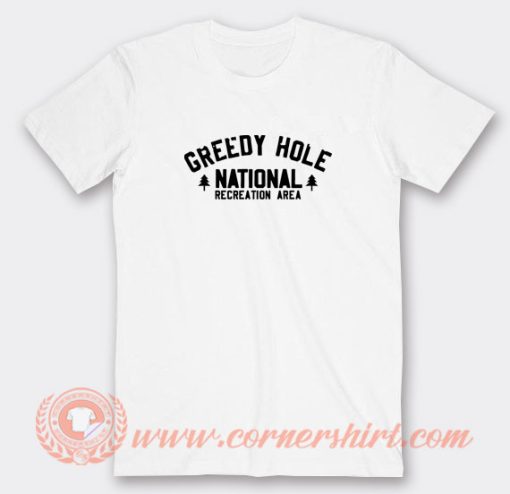 Greedy-Hole-National-Recreation-Area-T-shirt-On-Sale