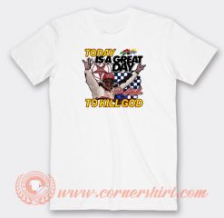 Nascar-Dale-Earnhardt-Today-Is-A-Great-T-shirt-On-Sale