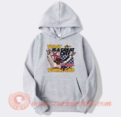 Nascar Dale Earnhardt Today Is A Great hoodie On Sale