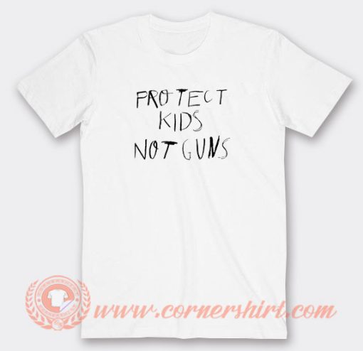Protect-Kids-Not-Guns-T-shirt-On-Sale