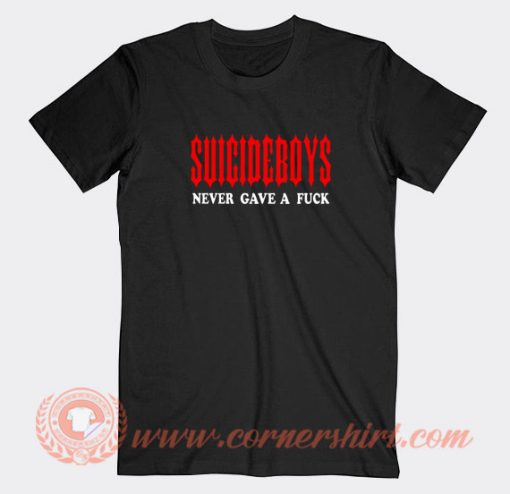 Suicideboys-Never-Gave-A-Fuck-T-shirt-On-Sale