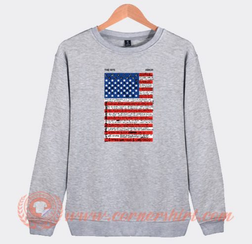 The-1975-Abiior-I-Like-America-And-America-Likes-Me-Sweatshirt-On-Sale