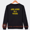 Ann-Arbor-Is-A-Whore-Sweatshirt-On-Sale