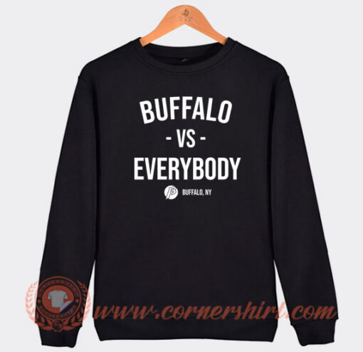 Buffalo-vs-Everybody-Sweatshirt-On-Sale