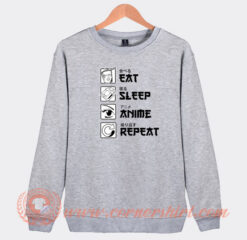 Eat-Sleep-Anime-Repeat-Sweatshirt-On-Sale