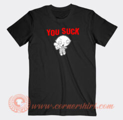 Family-Guy-Stewie-Griffin-You-Suck-T-shirt-On-Sale