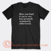 Julius-Caesar-Raise-Your-Hand-If-You’ve-Ever-Been-Personally-T-shirt-On-Sale