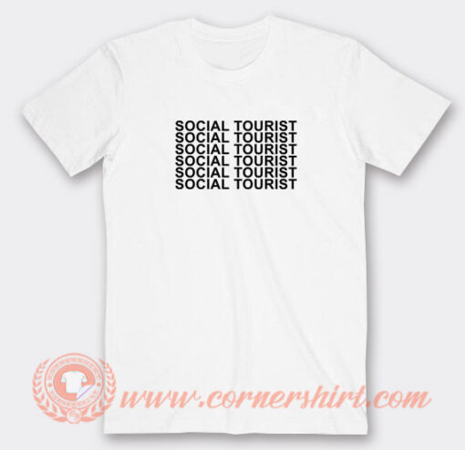 Social-Tourist-T-shirt-On-Sale