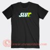 Subway-Slut-T-shirt-On-Sale