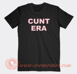 Cunt-Era-T-shirt-On-Sale