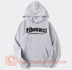 Fibonacci It's As Easy As 1 1 2 3 hoodie On Sale