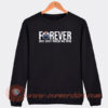 Forever-Not-Just-when-We-Win-Sweatshirt-On-Sale