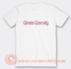 Greta Gerwig T-shirt On Sale