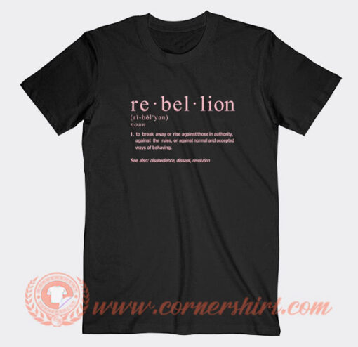 Rebellion-Noun-T-shirt-On-Sale