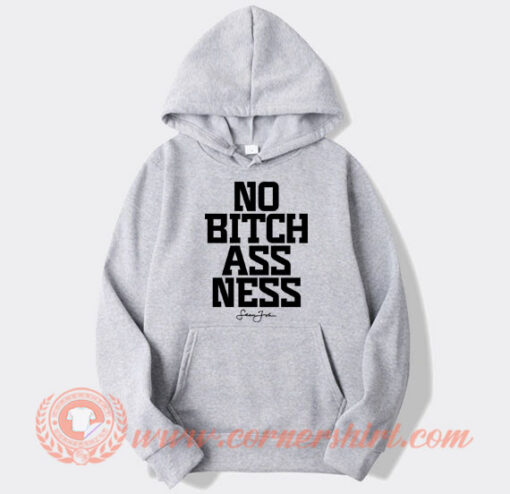 Sean John No Bitch Ass Ness hoodie On Sale