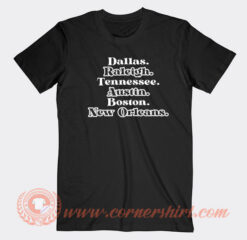 Dallas-Raleigh-Tennessee-Austin-T-shirt-On-Sale