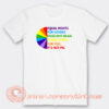 Equal-Rights-For-Others-Does-Not-Mean-T-shirt-On-Sale