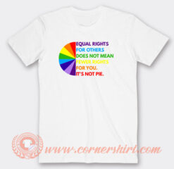 Equal-Rights-For-Others-Does-Not-Mean-T-shirt-On-Sale