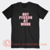 Hot-Person-At-Work-Pink-T-shirt-On-Sale