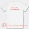 I'm-Not-Mean-I'm-Not-Misunderstood-T-shirt-On-Sale