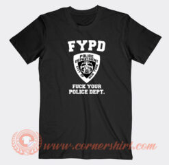 New-York-Fypd-Fuck-Your-Police-Dept-T-shirt-On-Sale