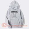 The King Bobby Hill That’s Boy Ain’t Right Hoodie On Sale