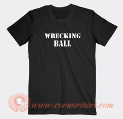 Wrecking-Ball-T-shirt-On-Sale