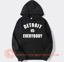 Detroit Vs Everybody Hoodie On Sale