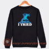 Disney-Stitch-I-Tried-Sweatshirt-On-Sale