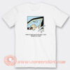 Dog-Driver-What-a-Feeling-To-Be-Right-Here-T-shirt-On-Sale