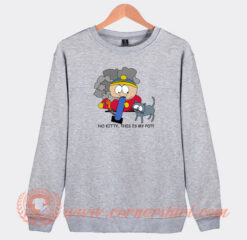 South-Park-Cartman-No-Kitty-This-Is-My-Pot-Sweatshirt-On-Sale