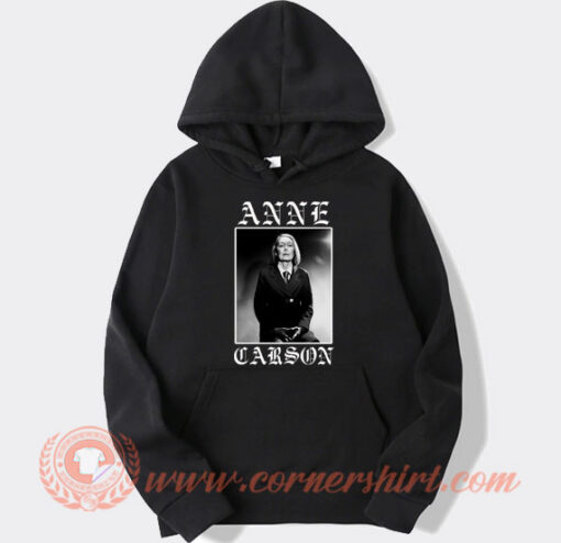 The Inscrutable Brilliance of Anne Carson Hoodie On Sale