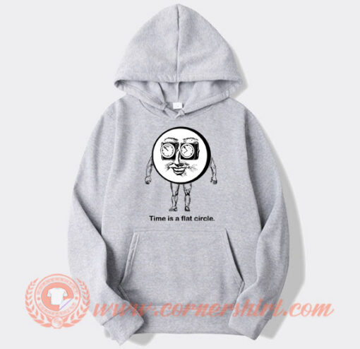 Time-Is-A-Flat-Circle-Hoodie-On-Sale