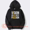 Vision Creativity Passion I Eat Ass Hoodie On Sale
