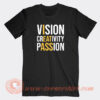 Vision-Creativity-Passion-I-Eat-Ass-T-shirt-On-Sale