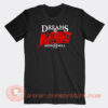 Dream-And-Nightmaras-T-shirt-On-Sale