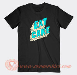 Eat-Cake-T-shirt-On-Sale