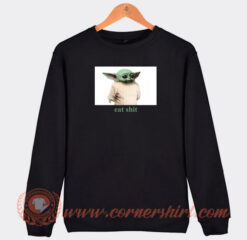 Eat-Shit-Baby-Yoda-Knives-Out-Sweatshirt-On-Sale