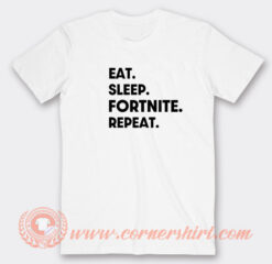 Eat-Sleep-Fortnite-Repeat-T-shirt-On-Sale