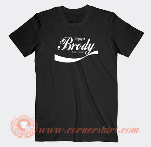 Enjoy-It-Brody-Stevens-T-shirt-On-Sale