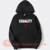 Equality LA Hoodie On Sale