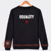 Equality-LA-Sweatshirt-On-Sale
