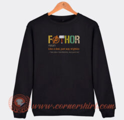 Fathor-Noun-Like-A-Dad-Just-Way-Mightier-Sweatshirt-On-Sale