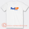 Fedup-With-Boys-T-shirt-On-Sale