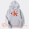 Fuck Off CK logo Parody Hoodie On Sale