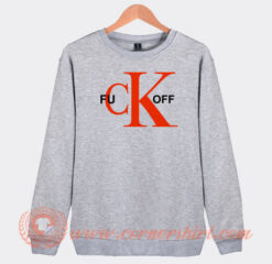 Fuck-Off-CK-logo-Parody-Sweatshirt-On-Sale